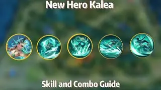 New Hero Kalea Guide
