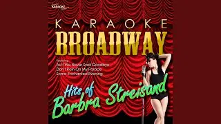With One Look (In the Style of Barbra Streisand) (Karaoke Version)