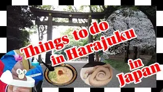 Things To Do In Harajuku TOKYO JAPAN