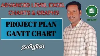 HOW TO CREATE PROJECT PLAN (GANTT CHART) IN MS EXCEL (TAMIL) | Kallanai YT
