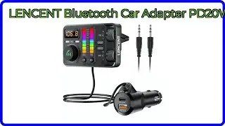 REVIEW (2025): LENCENT Bluetooth Car Adapter PD20W. ESSENTIAL details.