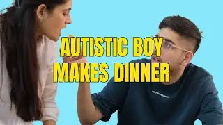 Autistic Boy Makes Dinner For Everyone