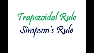 Trapezoidal Rule || Simpsons Rule Statement || Formulae ||