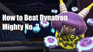 How to Beat Dynatron (Mighty No. 3) - Third boss of Mighty No. 9!