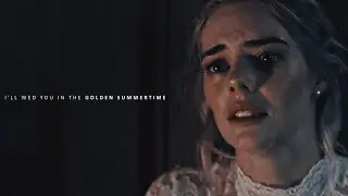 I'll wed you in the golden summertime.