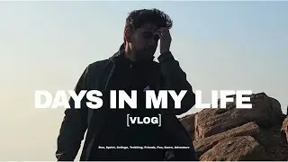 Day(s) in my life | Vlog 