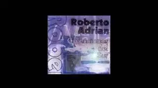 Roberto Adri&aacute;n - Poco A Poco