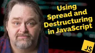 Coding Shorts: Using Spread and Destructuring in JavaScript