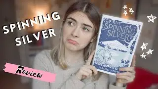 SPINNING SILVER REVIEW | A spoiler free review talking about the good and the bad...
