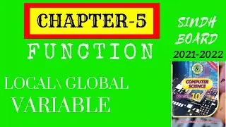 Chapter 5 | Local Variable VS Global Variable | 10 class Sindh Board