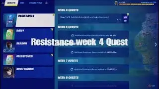 (🔥🔥Fortnite Resistance Quest challenges Week 4🔥🔥)