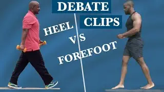 Forefoot vs Heel Strike Walking Debate Clips Grown and Healthy vs Todd Martin MD
