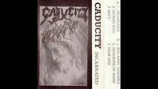 Caducity - Incarnated- The Abhorer's Tale