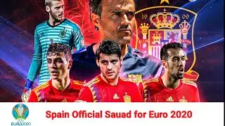 Spain Squad 2021 for UEFA Euro 2020 (2021) ||Official Squad||