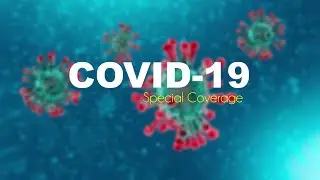 COVID-19SD Special Coverage || 18-05-2020 || Eswatini: Partial Lockdown
