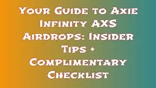 Claim Free Axie Infinity AXS Airdrop  |  Discover Axie Infinity AXS Airdrop Exchange Options