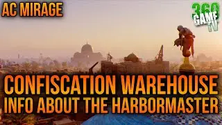 Assassin's Creed Mirage Confiscation Warehouse - Info about the Harbormaster - Coin, Corruption, Tea