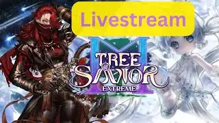 [Tree of Savior M] เก็บเวลกันต่อ วันนี้ต้องฟาร์มหินสกิลด้วย ! (Day 207)