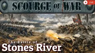 Battle of Stones River | Scourge of War on AHG!