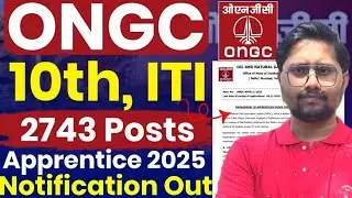 ONGC 2743 Posts Apprentice Recruitment 2025 #itijobs #10thjobs ONGC Apprentice 2025 online form