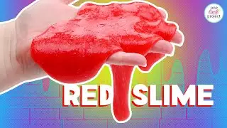 How to Make Red Slime &ndash; Clear Glue Recipe for Bold Colour!