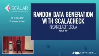 Daniela Sfregola - RANDOM DATA GENERATION WITH SCALACHECK