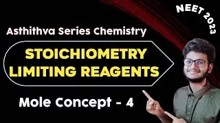 STOICHIOMETRY | Mole Concept Part - 4 | Asthithva Series Chemistry | Vishnu's Smart Info