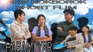 HARAMI YAR | NEW KOKBOROK SHORT FILM | @BOROKCINEMA 