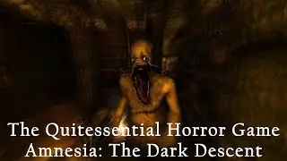 Amnesia: The Dark Descent Video Essay