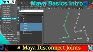 How To Unparent Joint In Maya | Disconnect Joints In Maya | Maya Basic Rigging Tutorial
