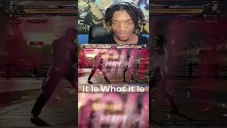 It Is What It Is  #fgc #fightinggames #tekken8 #tekken #anime #gaming #twitch #otaku
