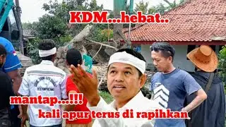 KDM HEBAT ...‼️ MANTAP KALI APUR TERUS DI RAPIHKAN 