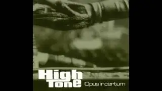 High Tone - Wicked Tune