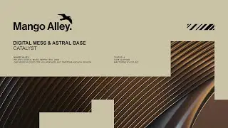 DIGITAL MESS & ASTRAL BASE Catalyst