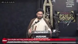 Dua e Nudba and Friday prayers led by Maulana Syed Hadi Hasan