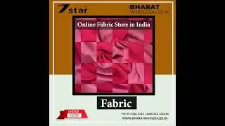 Buy Quality Fabrics from Online Fabric Store India -Bharat Wholesales