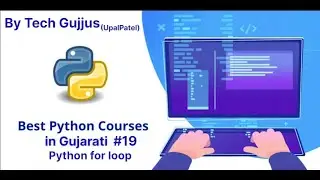 Learn about Python for loop fully explained || Python for loops || Tech Gujjus