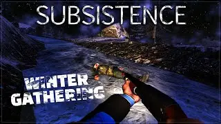 WINTER GATHERING | Subsistence Gameplay | S6 120