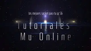 [GU&Iacute;A] EL MEJOR SOCKET PARA TU Sum (Summoner),  MU ONLINE SEASION 6