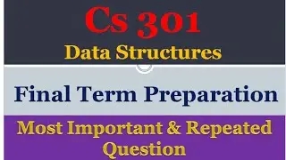 Cs301 Final Term Preparation | Cs301 Important Question | Cs301 Past Paper | #Cs301 Final term | #Vu