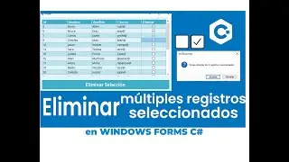 Eliminar múltiples registros seleccionados por CheckBox dentro de un DataGridView | WinForm C#
