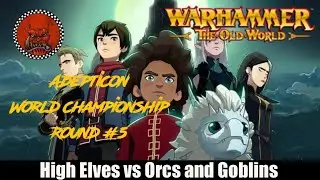 Adepticon 2025  Old World Championship Round #5