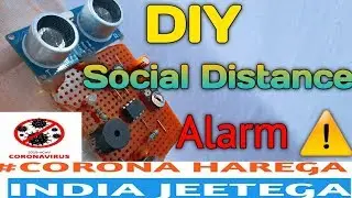 How to make social distance alarm | Ultrasonic sensor disstance alarm without arduino | covid19