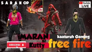 DAY 94 of -10K Subscribers in *100 Days | Free Fire Max | S A R A N OP ⚡Katuruh Gaming💥iMARAN Kutty