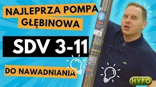 pompa głębinowa, WIELKA wydajność!  SDV 3-11 (105 l/min przy 800W!)