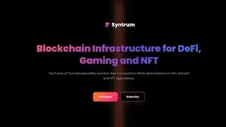 Syntrum: #Blockchain #Infrastructure in #DeFi, #GameFi (#P2E) & #NFT. Demo video on #SynLend