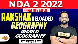 NDA 2 2022 | NDA Geography Classes | NDA World Geography Questions| Geography By Avinash Sir Exampur