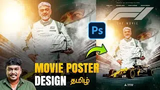 🔥 Redesign a F1 Movie Poster in Photoshop | Tamil Tutorial | Creative Poster Design