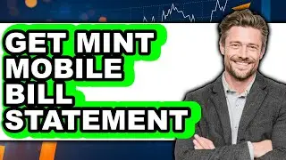 How To Get Mint Mobile Bill Statement (Easy Method)