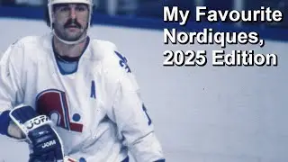 My All-Time Favourite Nordiques, 2025 Edition